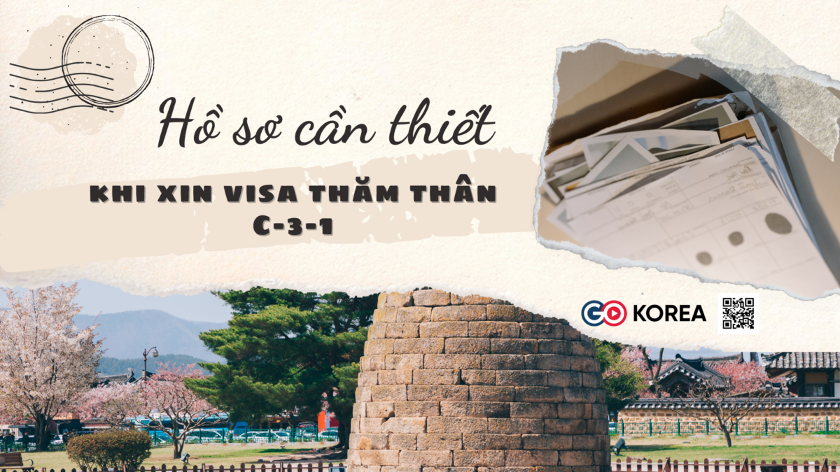 GO-KOREA Hồ sơ cần thiết khi xin visa thăm thân C-3-1 1 Hình ảnh từ GO-KOREA: Nau va Be So luu niem Gioi thieu Dia ly Giao duc Ban thuyet trinh