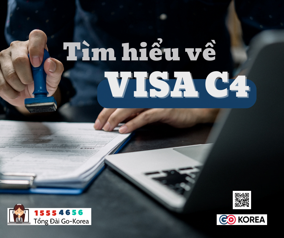Hình ảnh từ GO-KOREA: Tim hieu ve visa C4 1